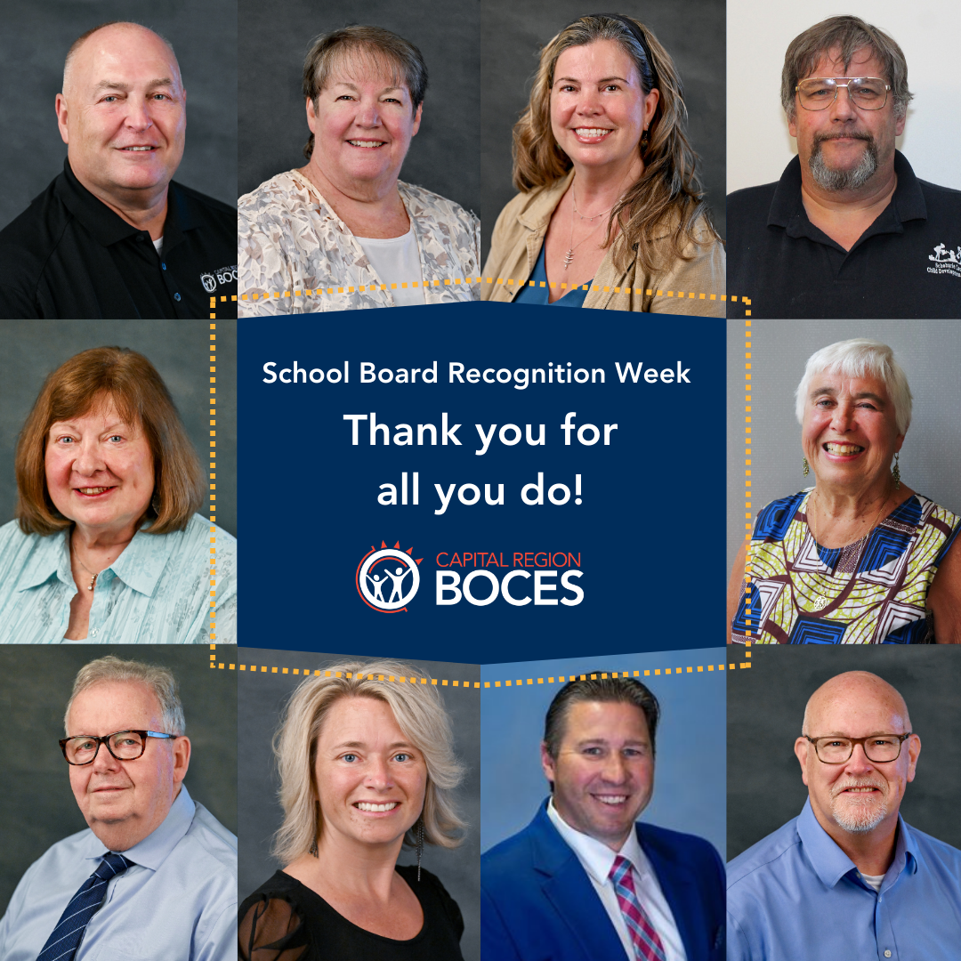 School Board Recognition Week at Capital Region BOCES Capital Region